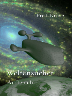 cover image of Weltensucher--Aufbruch (Band 1)